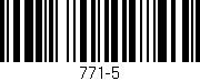 Código de barras (EAN, GTIN, SKU, ISBN): '771-5'