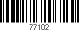 Código de barras (EAN, GTIN, SKU, ISBN): '77102'