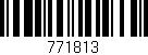 Código de barras (EAN, GTIN, SKU, ISBN): '771813'