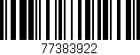 Código de barras (EAN, GTIN, SKU, ISBN): '77383922'