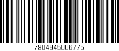 Código de barras (EAN, GTIN, SKU, ISBN): '7804945006775'