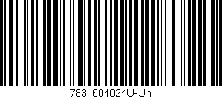 Código de barras (EAN, GTIN, SKU, ISBN): '7831604024U-Un'