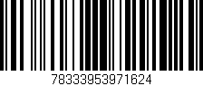 Código de barras (EAN, GTIN, SKU, ISBN): '78333953971624'