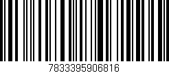 Código de barras (EAN, GTIN, SKU, ISBN): '7833395906816'