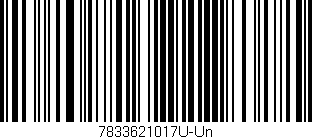 Código de barras (EAN, GTIN, SKU, ISBN): '7833621017U-Un'