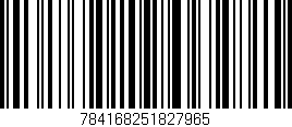 Código de barras (EAN, GTIN, SKU, ISBN): '784168251827965'