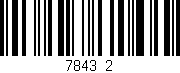 Código de barras (EAN, GTIN, SKU, ISBN): '7843/2'