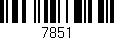 Código de barras (EAN, GTIN, SKU, ISBN): '7851'