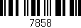 Código de barras (EAN, GTIN, SKU, ISBN): '7858'