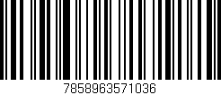 Código de barras (EAN, GTIN, SKU, ISBN): '7858963571036'