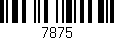 Código de barras (EAN, GTIN, SKU, ISBN): '7875'