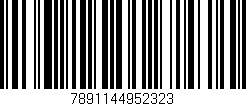 Código de barras (EAN, GTIN, SKU, ISBN): '7891144952323'