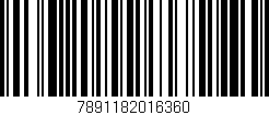 Código de barras (EAN, GTIN, SKU, ISBN): '7891182016360'