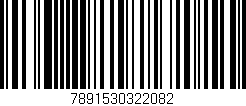 Código de barras (EAN, GTIN, SKU, ISBN): '7891530322082'