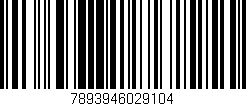 Código de barras (EAN, GTIN, SKU, ISBN): '7893946029104'