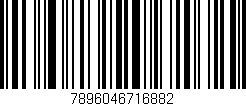 Código de barras (EAN, GTIN, SKU, ISBN): '7896046716882'
