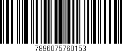 Código de barras (EAN, GTIN, SKU, ISBN): '7896075760153'