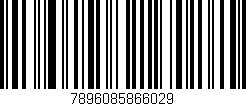 Código de barras (EAN, GTIN, SKU, ISBN): '7896085866029'