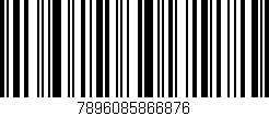 Código de barras (EAN, GTIN, SKU, ISBN): '7896085866876'