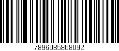 Código de barras (EAN, GTIN, SKU, ISBN): '7896085868092'