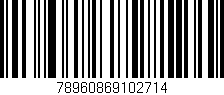 Código de barras (EAN, GTIN, SKU, ISBN): '78960869102714'