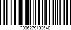 Código de barras (EAN, GTIN, SKU, ISBN): '7896279103640'