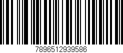 Código de barras (EAN, GTIN, SKU, ISBN): '7896512939586'