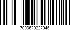 Código de barras (EAN, GTIN, SKU, ISBN): '7896679227946'