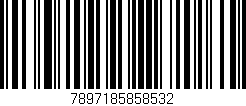 Código de barras (EAN, GTIN, SKU, ISBN): '7897185858532'