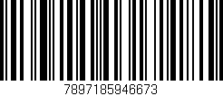 Código de barras (EAN, GTIN, SKU, ISBN): '7897185946673'
