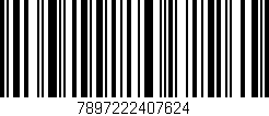 Código de barras (EAN, GTIN, SKU, ISBN): '7897222407624'