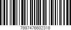 Código de barras (EAN, GTIN, SKU, ISBN): '7897476602318'