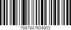Código de barras (EAN, GTIN, SKU, ISBN): '7897947604803'