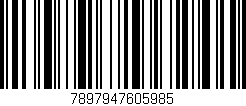 Código de barras (EAN, GTIN, SKU, ISBN): '7897947605985'