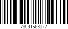 Código de barras (EAN, GTIN, SKU, ISBN): '78981586077'