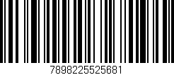 Código de barras (EAN, GTIN, SKU, ISBN): '7898225525681'