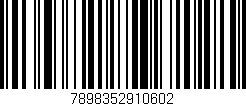 Código de barras (EAN, GTIN, SKU, ISBN): '7898352910602'