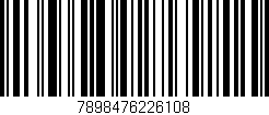 Código de barras (EAN, GTIN, SKU, ISBN): '7898476226108'