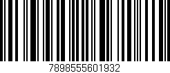 Código de barras (EAN, GTIN, SKU, ISBN): '7898555601932'