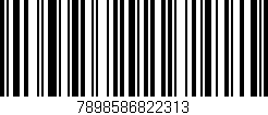 Código de barras (EAN, GTIN, SKU, ISBN): '7898586822313'