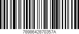 Código de barras (EAN, GTIN, SKU, ISBN): '7898642870357A'