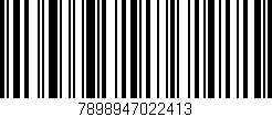 Código de barras (EAN, GTIN, SKU, ISBN): '7898947022413'
