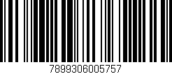 Código de barras (EAN, GTIN, SKU, ISBN): '7899306005757'