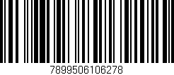 Código de barras (EAN, GTIN, SKU, ISBN): '7899506106278'