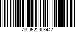 Código de barras (EAN, GTIN, SKU, ISBN): '7899522306447'