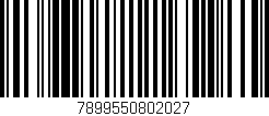 Código de barras (EAN, GTIN, SKU, ISBN): '7899550802027'