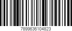 Código de barras (EAN, GTIN, SKU, ISBN): '7899636104823'