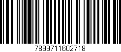 Código de barras (EAN, GTIN, SKU, ISBN): '7899711602718'