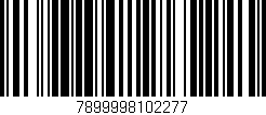 Código de barras (EAN, GTIN, SKU, ISBN): '7899998102277'
