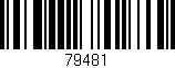 Código de barras (EAN, GTIN, SKU, ISBN): '79481'